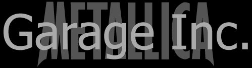 MetallicA - Garage Inc.